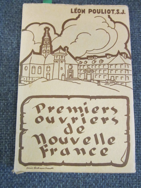 Image for Premiers Ouvriers De Nouvelle France. Les Pères Ennemond Massé Et Anne De Nouë.