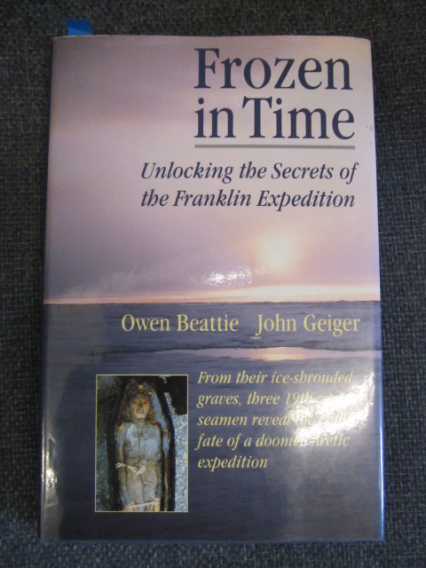 Image for Frozen in Time - Unlocking the Secrets of the Franklin Expedition