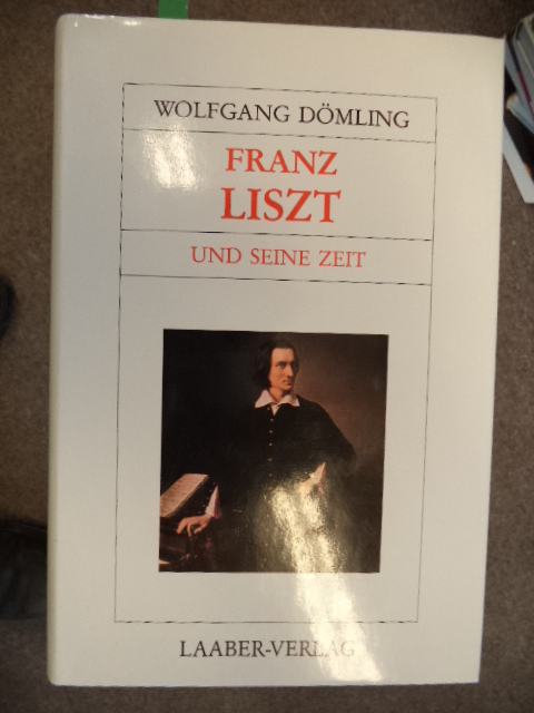 Image for Franz Liszt und seine Zeit