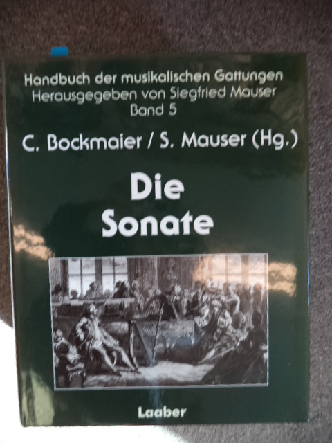 Image for Handbuch der Musikalischen Gattungen, band 5 - Die Sonate