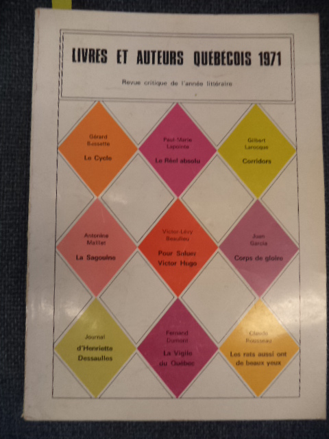 Image for Livres et Auteurs Québécois. 1971. Revue Critique De L'année Littéraire