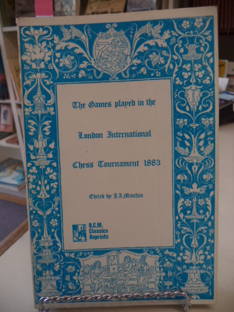 Image for Games Played in the London International Chess Tournament 1883