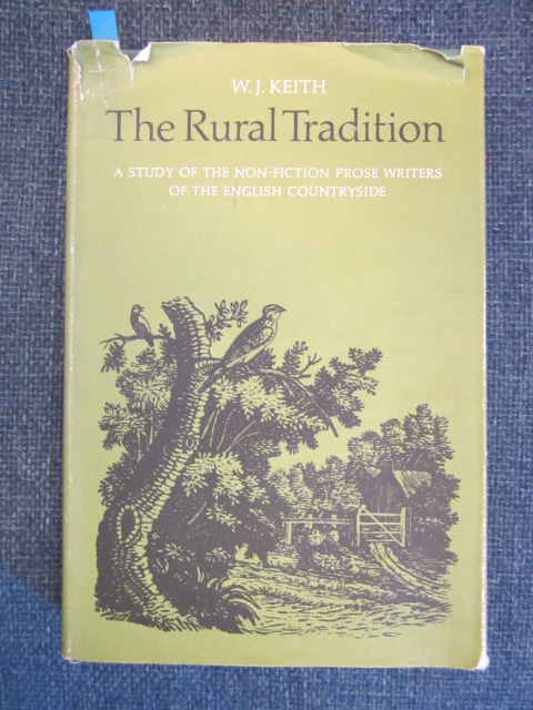 Image for The Rural Tradition. A Study of the Non-fiction Prose Writers of the English Countryside.