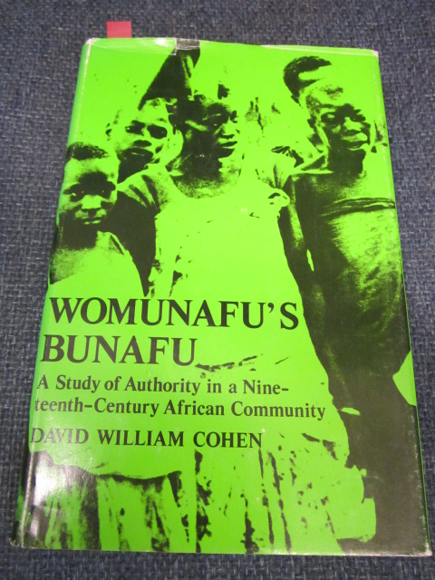 Image for Womunafu's Bunafu. A Study of Authority in a Nineteenth Century African Community.