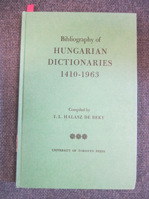 Image for Bibliography of Hungarian Dictionaries 1410-1963.