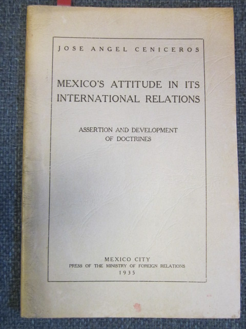 Image for Mexico's Attitude In Its International Relations