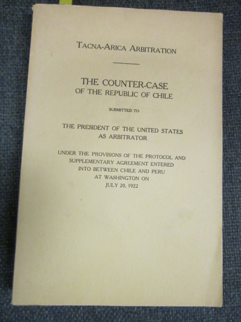 Image for Tacna-Arica Arbitration: The Counter-case of the Republic of Chile ...
