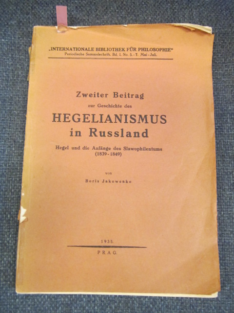 Image for Zweiter Beitrag Zur Geshichte Des Hegelianismus in Russland: Hegel Und Die Anfänge Des Slawophilentums (1839-1849)