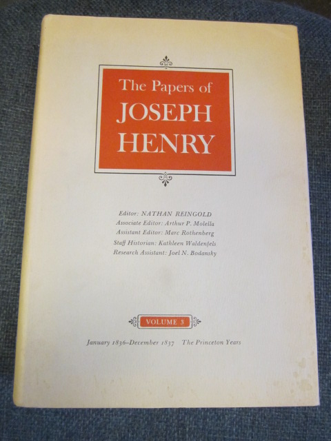 Image for The Papers of Joseph Henry, Vol. 3 - January 1836 - December 1837; The Princeton Years