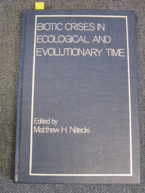 Image for Biotic Crises in Ecological and Evolutionary Time