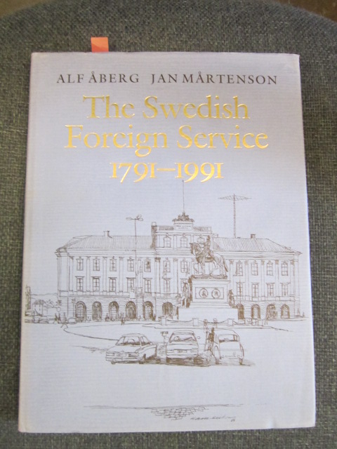 Image for The Swedish Foreign Service 1791-1991