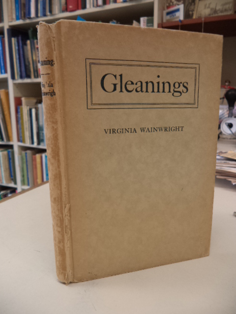 Image for Gleanings from the writings of Virginia Wainwright, Written between the ages of 7 and 17