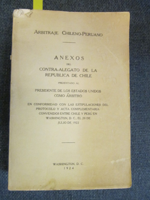 Image for Arbitraje Chileno-Peruano: Anexos del Contra-Alegato de la Republica de Chile