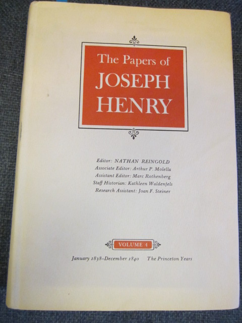 Image for The Papers of Joseph Henry, Vol. 4 - January 1838 - December 1840; The Princeton Years