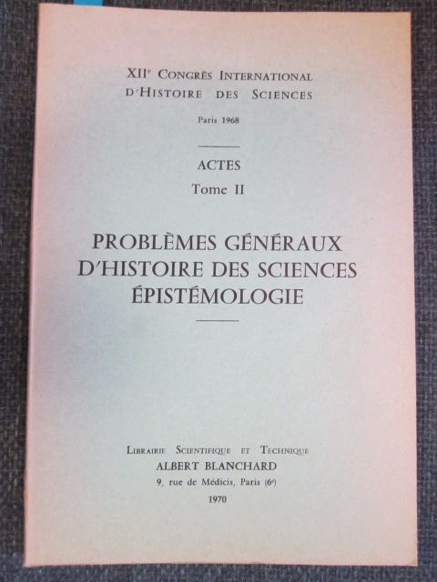 Image for XIIe Congres International d'Histoire des Sciences Paris 1968 Actes , Tome II - Problemes Generaux d'Histoire des Sciences Epistemologie