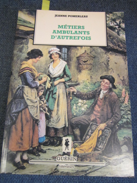 Metiers Ambulants d'Autrefois Image for Metiers Ambulants d'Autrefois