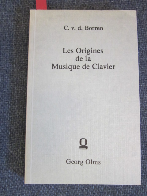 Les Origines de la Musique de Clavier dans les Pays-Bas Nord et Sud) jusque vers 1630 Image for Les Origines de la Musique de Clavier dans les Pays-Bas Nord et Sud) jusque vers 1630