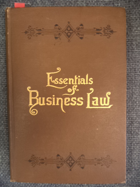 Image for The Essentials of Business Law, with Forms of Legal and Business Documents.