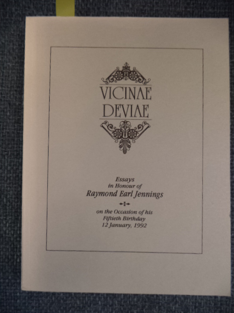 Image for Vicinae Deviae. Essays in Honour of Raymond Earl Jennings on the Occasion of his Fiftieth Birthday.