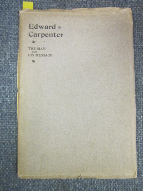 Image for Edward Carpenter: the Man and His Message
