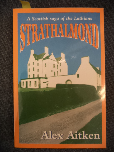 Image for Strathalmond : A Scottish Saga of the Lothians