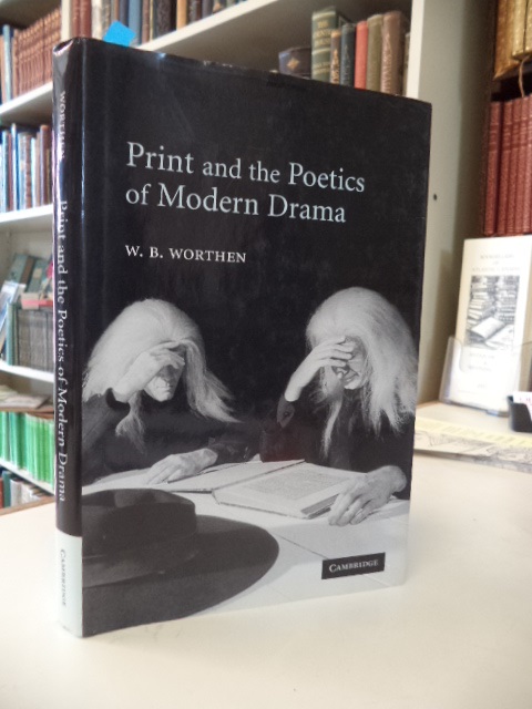 Image for Print And The Poetics Of Modern Drama