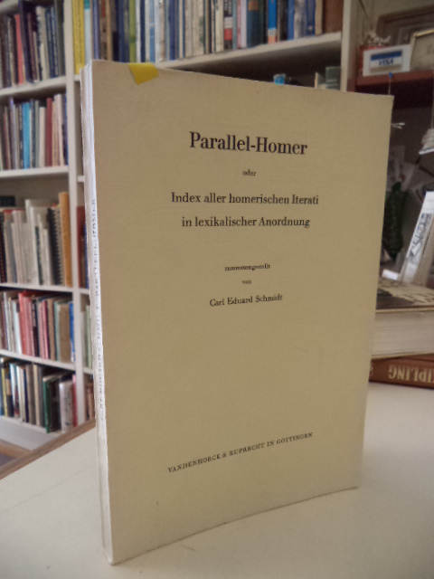 Image for Parallel - Homer oder Index aller homerischen Iterati in lexikalischer Anordnung