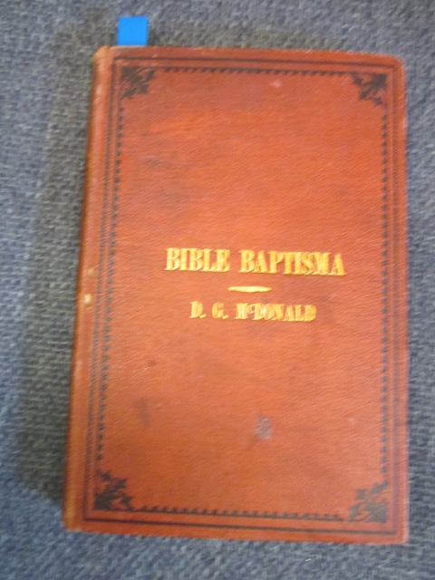 Image for Bible Baptisma and its Qualifications versus J. Lathern's "Baptisma"