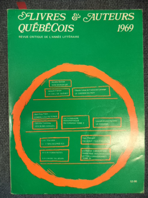 Image for Livres et Auteurs Québécois. 1969. Revue Critique De L'année Littéraire