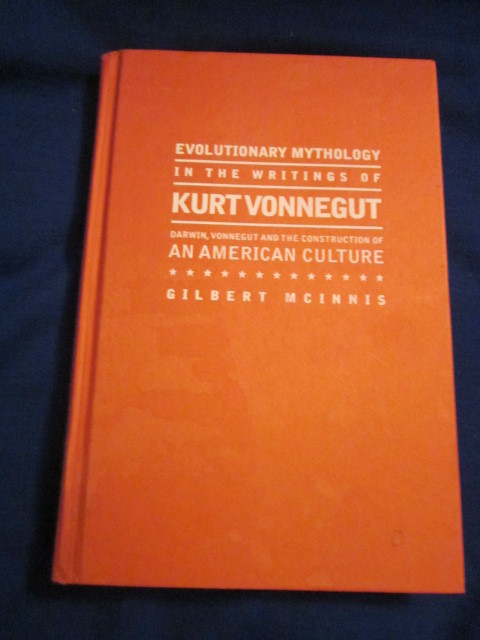 Image for Evolutionary Mythology in the Writings of Kurt Vonnegut: Darwin, Vonnegut and the Construction of an American Culture