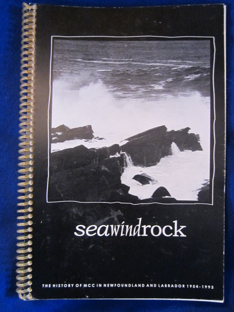 Image for Seawindrock : The History of MCC in Newfoundland and Labrador 1954-1993