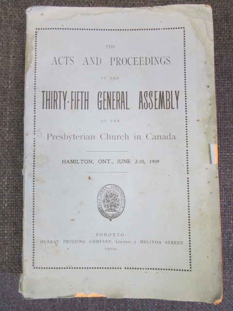 Image for The Acts and Proceedings of the Thirty Fifth General Assembly of the Presbyterian Church in Canada. Hamilton, Ont., June 2-10, 1909