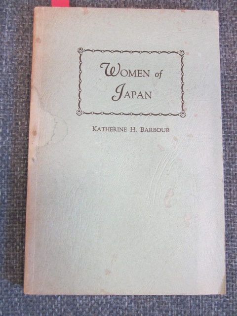 Image for Women of Japan. Prepared Especially for Business and Industrial Girls