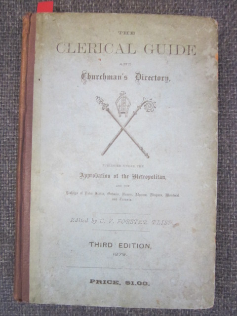 Image for The Clerical Guide and Churchman's Directory. An Annual Register for the Clergy and Laity of the Anglican Church in British North America. 1879