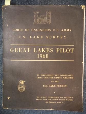 Image for Great Lakes Pilot 1968: To Supplement the Information Given Upon the Charts Published By the U.S. Lake Survey