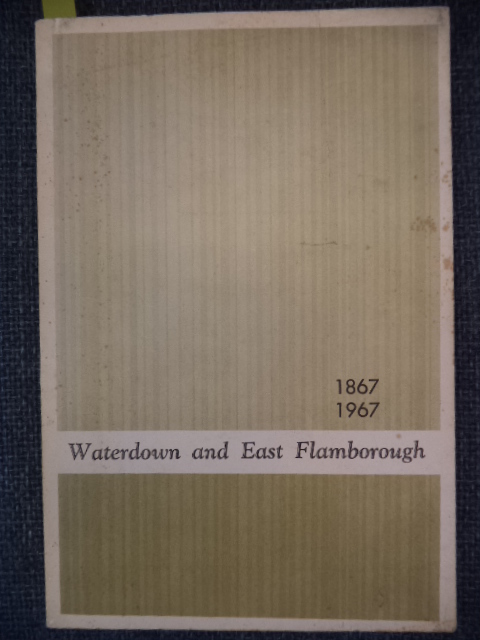 Image for Waterdown and East Flamborough 1867 - 1967
