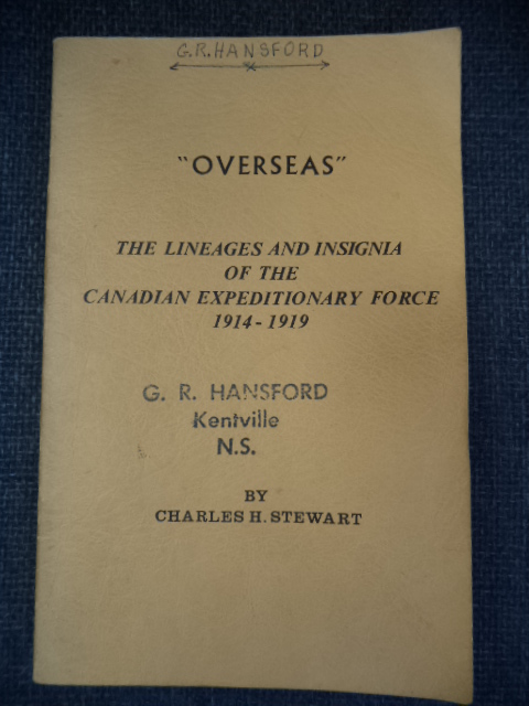 Image for "Overseas" The Lineage and Insignia of the Canadian Expeditionary Force 1914-1919