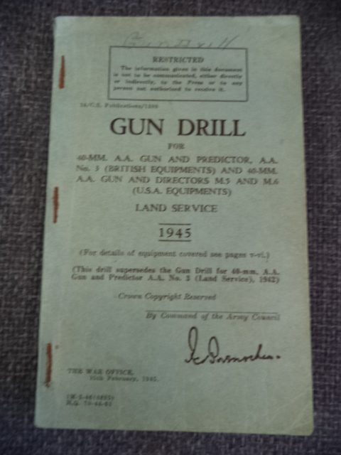 Image for Gun Drill for 40- MM. A.A. And Predictor, A.A. No. 3 ( British Equipments ) and 40- MM. A.A. Gun and Directors M.5 And M.6 ( U.S.A Equipments ), Land Service