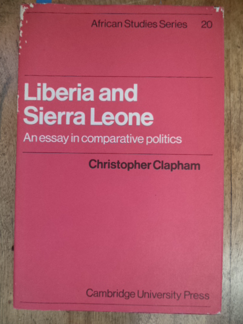 Image for Liberia and Sierra Leone: An Essay in Comparative Politics