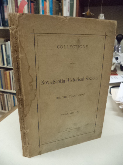 Image for Collections of the Nova Scotia Historical Society For the Years 1893 - 1895. Volume IX [9]