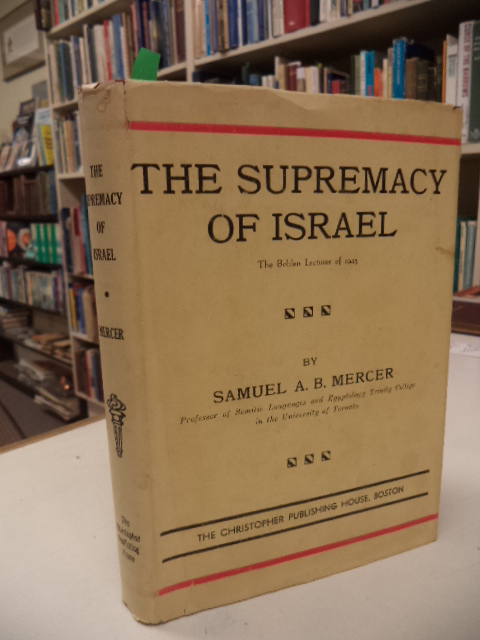 Image for The Supremacy of Israel. The Bohlen Lectures of 1943