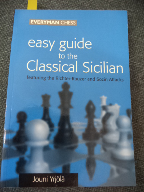 Image for Easy Guide to the Classical Sicilian: Including Richter-Rauzer and Sozin Attacks