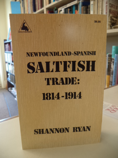 Image for Newfoundland - Spanish Saltfish Trade: 1814-1914