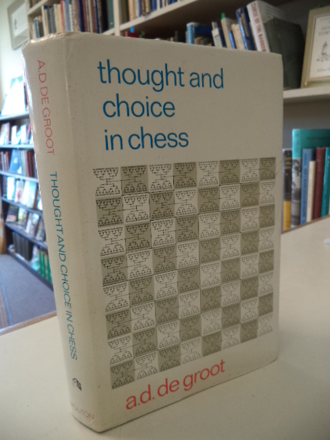 Image for Thought and Choice in Chess (Psychological Studies 4)
