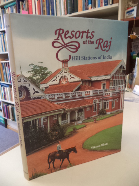 Image for Resorts of the Raj: Hill Stations of India