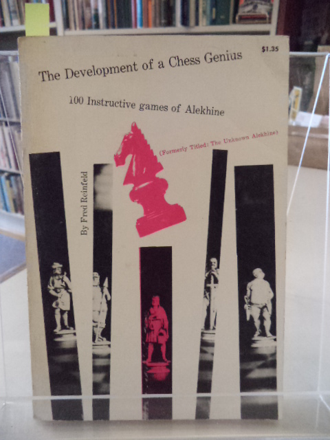 Image for The Development of a Chess Genius : 100 Instructive Games of Alekhine