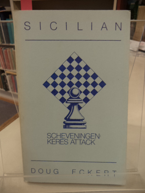 Image for Sicilian Scheveningen: Keres Attack