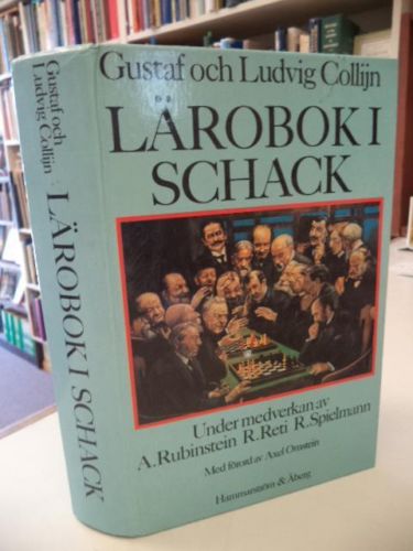 Image for Larobok I Schack. Under medverkan av A. Rubinstein, R. Reti, R. Spielmann
