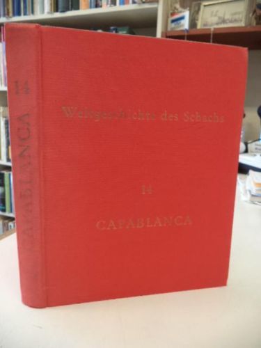 Image for Jose Raoul Capablanca Lieferung 14 Samtliche (568) Turnier WELTGESCHICHTE des SCHACHS
