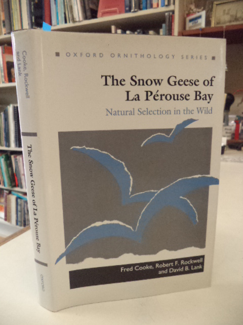 Image for The Snow Geese of La Pérouse Bay: Natural Selection in the Wild (Oxford Ornithology Series)